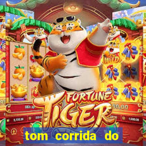 tom corrida do ouro dinheiro infinito